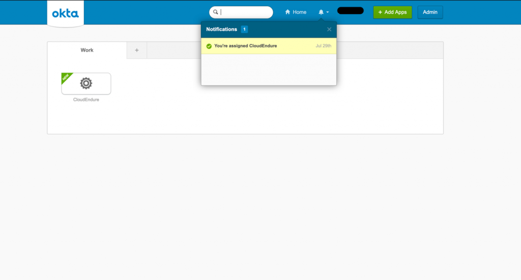In Okta, select My Apps on the right side and you'll be taken to the home page with a button that reads CloudEndure