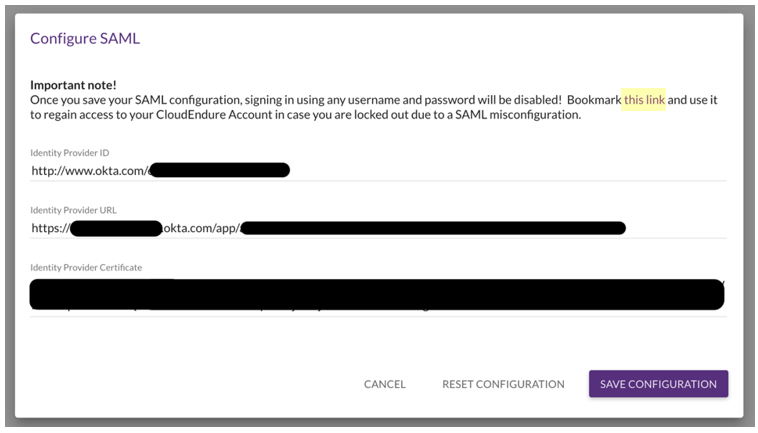 In the CloudEndure console, choose configure SAML and then paste the X.509 certificate for Identity Provider Certificate